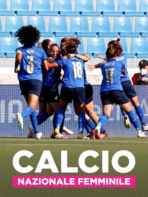 Calcio: Nazionale femminile - RaiPlay